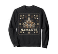 Namaste Zen Spiritual Sweatshirt - Casual Everyday Wear for Adults - T-Shirt, Sweatshirt, Hoodie
