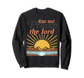 Rise And Praise Lord Christian Sweatshirt - Minimalist Print for Adults - T-Shirt, Sweatshirt, Hoodie