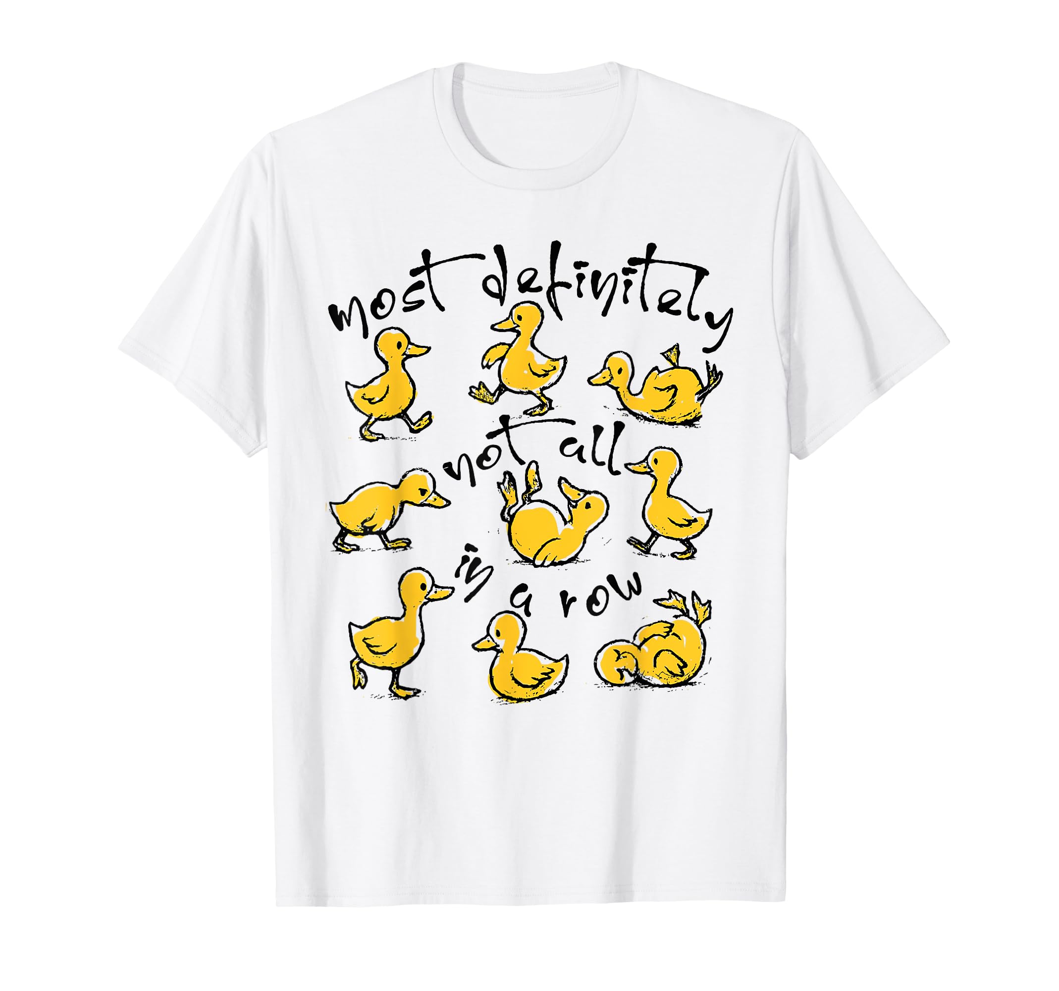 Funny Duck Most Definitely Not All T-Shirt - Aesthetic Graphic Men Women - T-Shirt, Sweatshirt, Hoodie