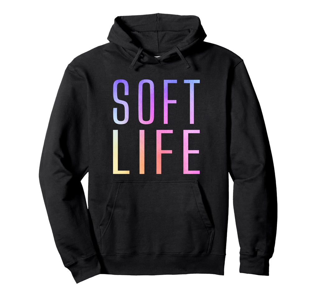 Soft Life Dont Stress Free Softlife Hoodie - Novelty Apparel for Adults - T-Shirt, Sweatshirt, Hoodie