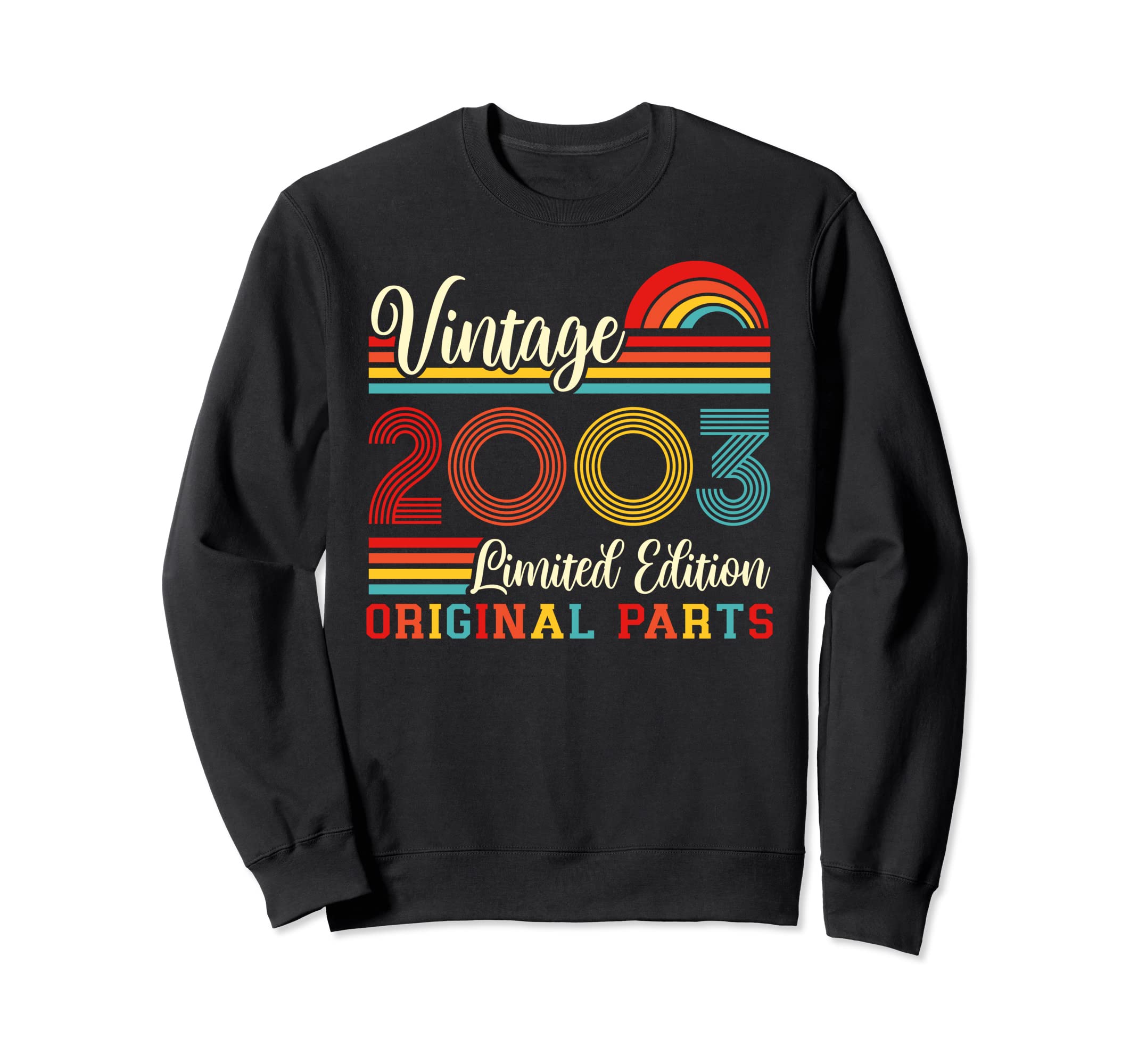 2003 Sunset Original Parts 2003 Sweatshirt - Unique Graphic Men Women - T-Shirt, Sweatshirt, Hoodie