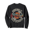 Keeping It Old School Vinyl Sweatshirt - Minimalist Print for Adults - T-Shirt, Sweatshirt, Hoodie