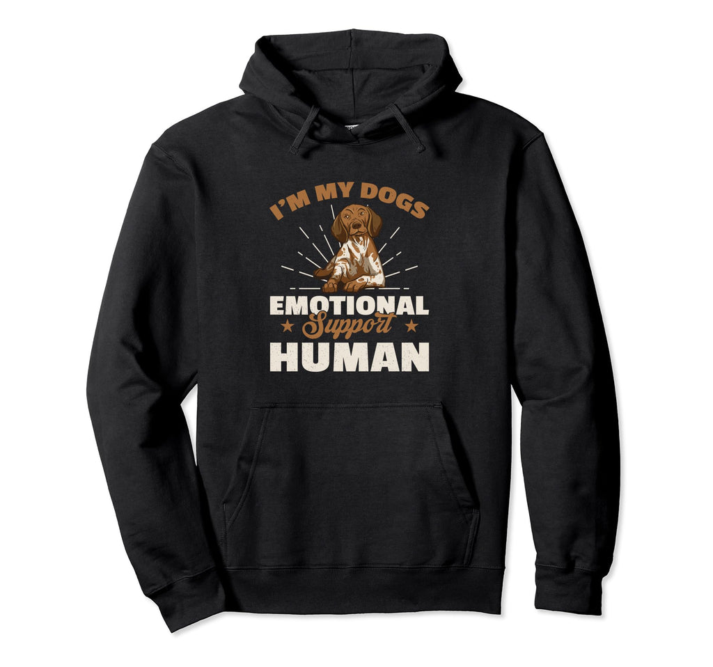 Im My Dogs Emotional Support Human Hoodie - Trendy Graphic for Adults - T-Shirt, Sweatshirt, Hoodie