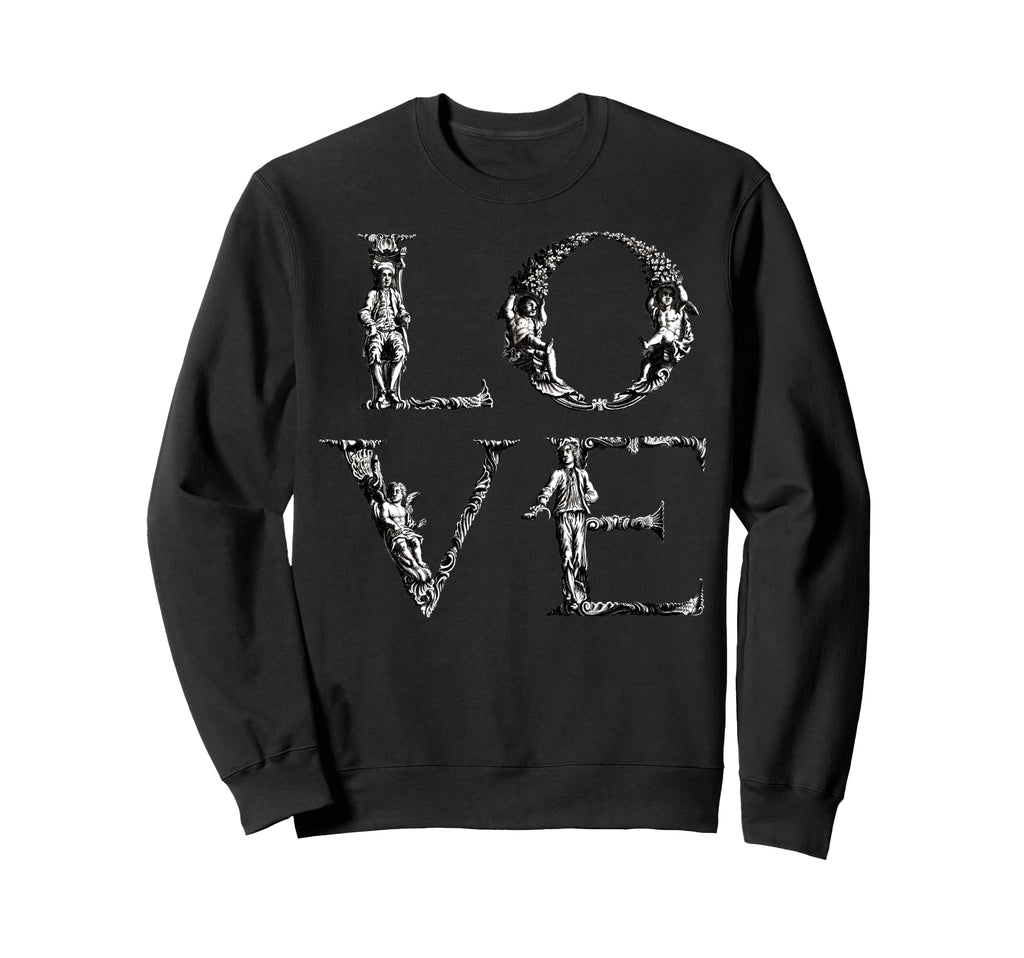 Love Typography Valentines Sweatshirt - Custom Art Print Men Women - T-Shirt, Sweatshirt, Hoodie