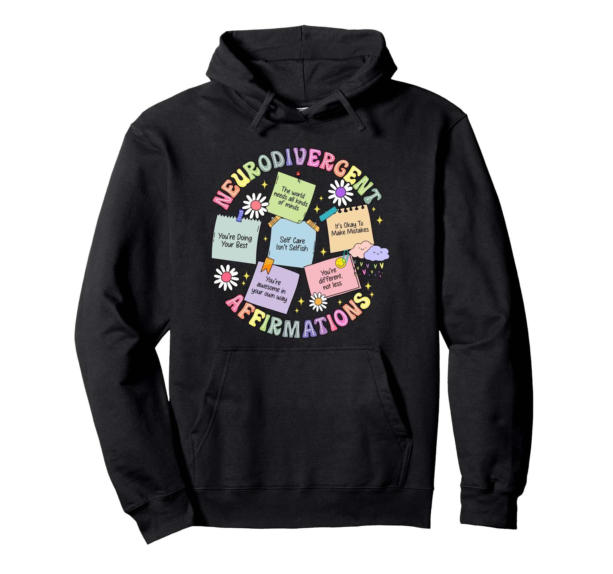 Neurodivergent Affirmations Mental Hoodie - Novelty Apparel for Adults - T-Shirt, Sweatshirt, Hoodie