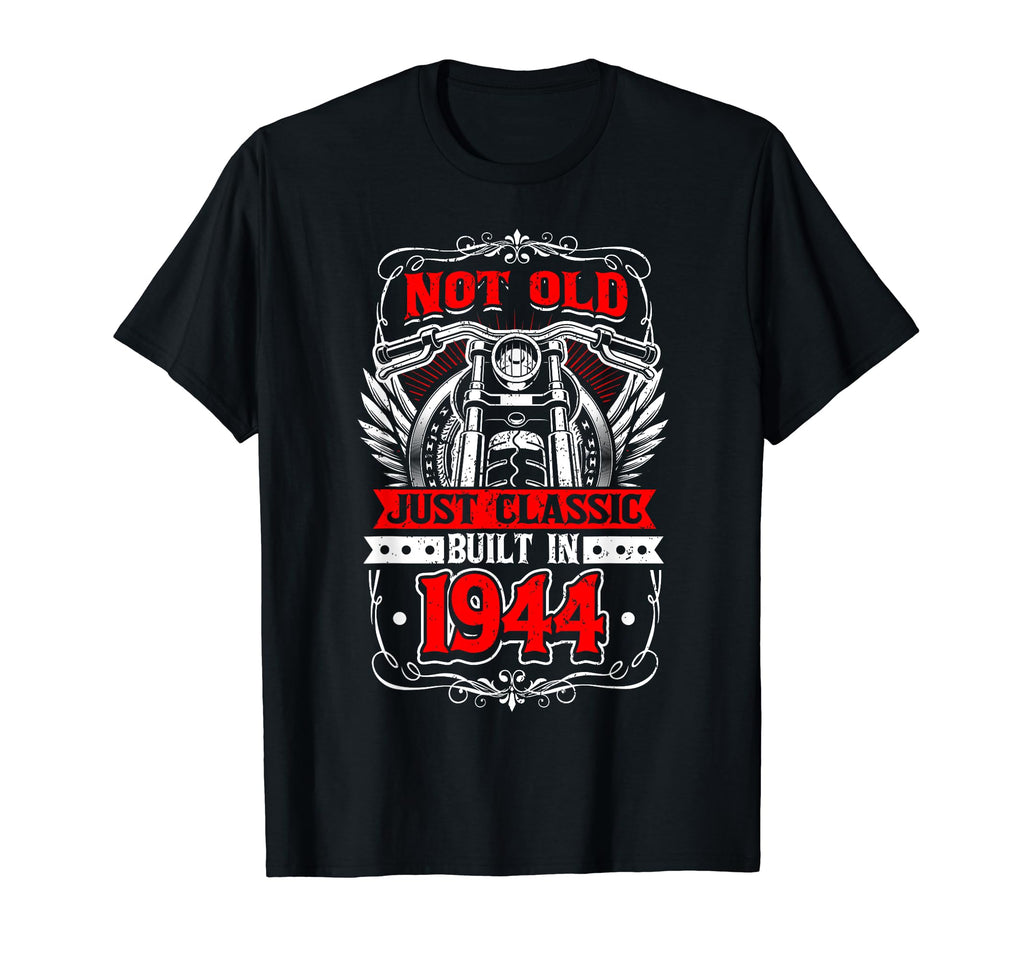 Motorcycle Biker Birthday Built 1944 T-Shirt - Unique Graphic for Adults - T-Shirt, Sweatshirt, Hoodie