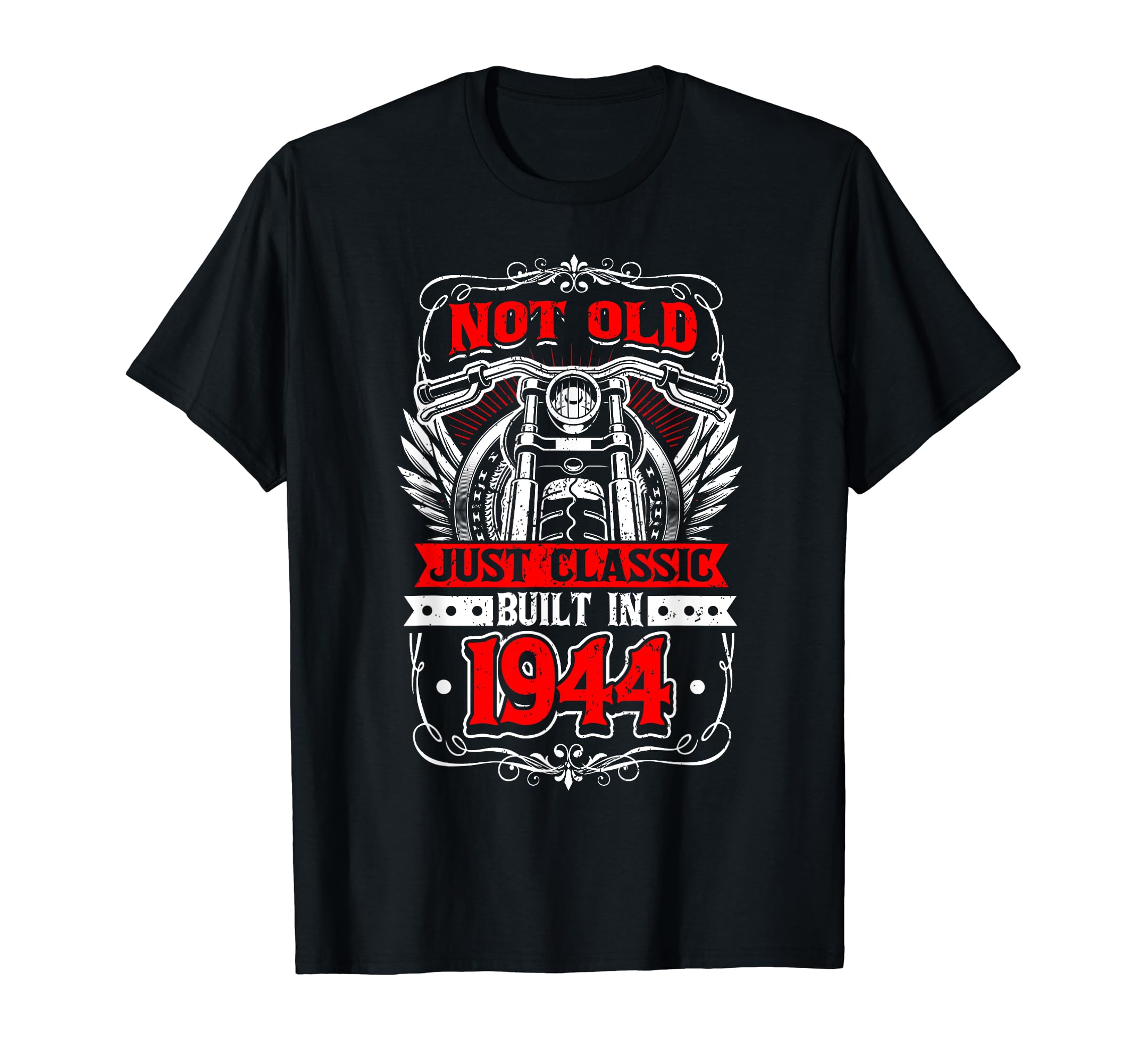 Motorcycle Biker Birthday Built 1944 T-Shirt - Unique Graphic for Adults - T-Shirt, Sweatshirt, Hoodie