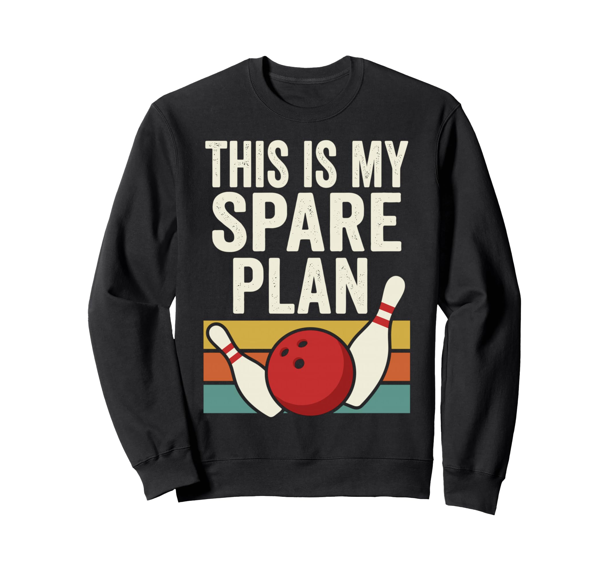 Bowling Ball And Pins Sweatshirt - Unique Graphic Men Women - T-Shirt, Sweatshirt, Hoodie