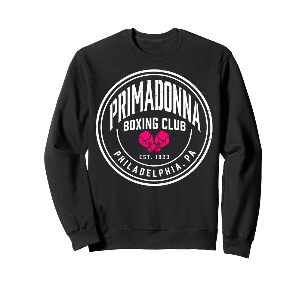 Primadonna Womens Boxing Club 1923 Sweatshirt - Streetwear Style Men Women - T-Shirt, Sweatshirt, Hoodie