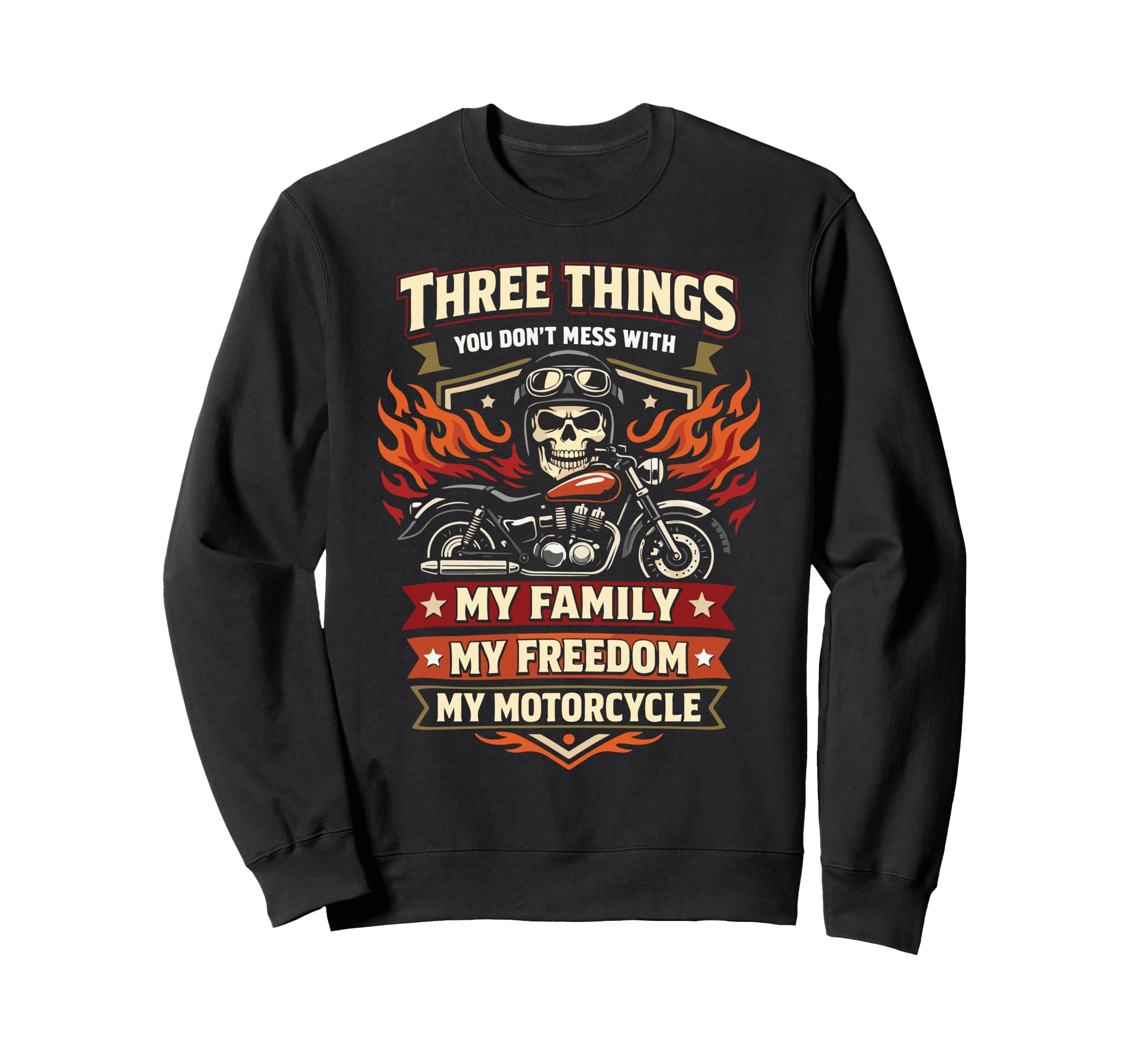 Motorcycle Biker Three Things You Sweatshirt - Graphic Print Men Women - T-Shirt, Sweatshirt, Hoodie