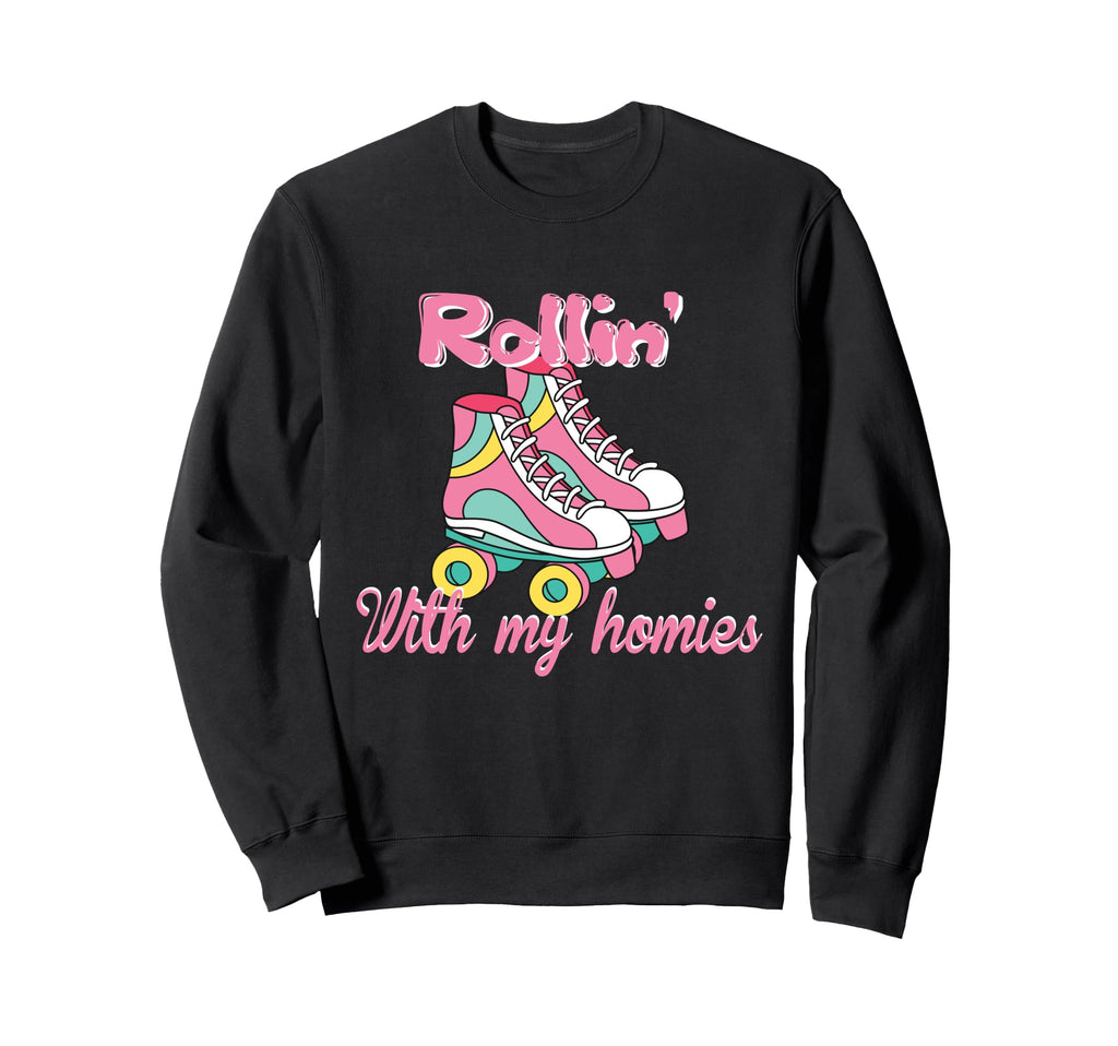 Rollin My Homies Roller Skating Lover Sweatshirt - Minimalist Print Unisex - T-Shirt, Sweatshirt, Hoodie