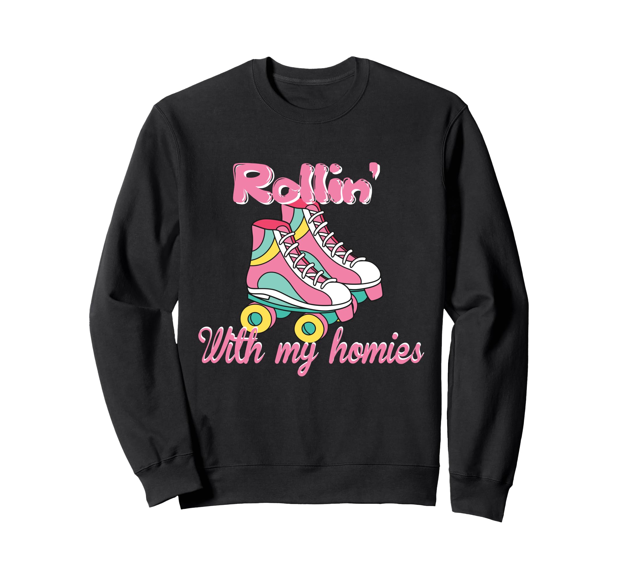 Rollin My Homies Roller Skating Lover Sweatshirt - Minimalist Print Unisex - T-Shirt, Sweatshirt, Hoodie