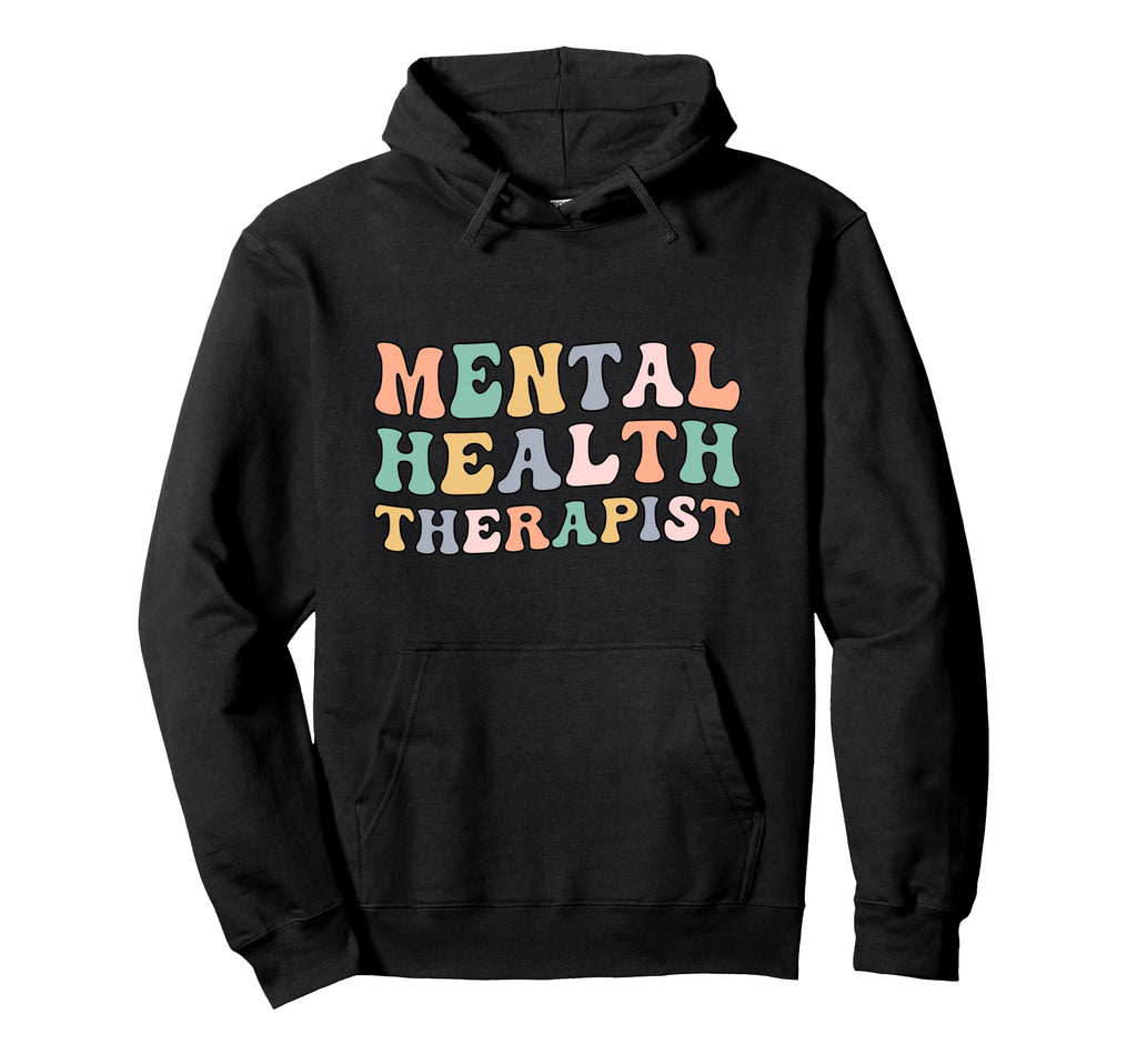 Mental Health Therapist Groovy Mental Hoodie - Minimalist Print for Adults - T-Shirt, Sweatshirt, Hoodie