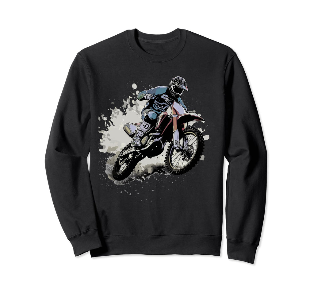Dirt Bike Riding Motocross Racing Sweatshirt - Streetwear Style Unisex - T-Shirt, Sweatshirt, Hoodie