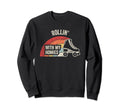 Rollin My Homies Roller Skating Sweatshirt - Novelty Apparel for Adults - T-Shirt, Sweatshirt, Hoodie
