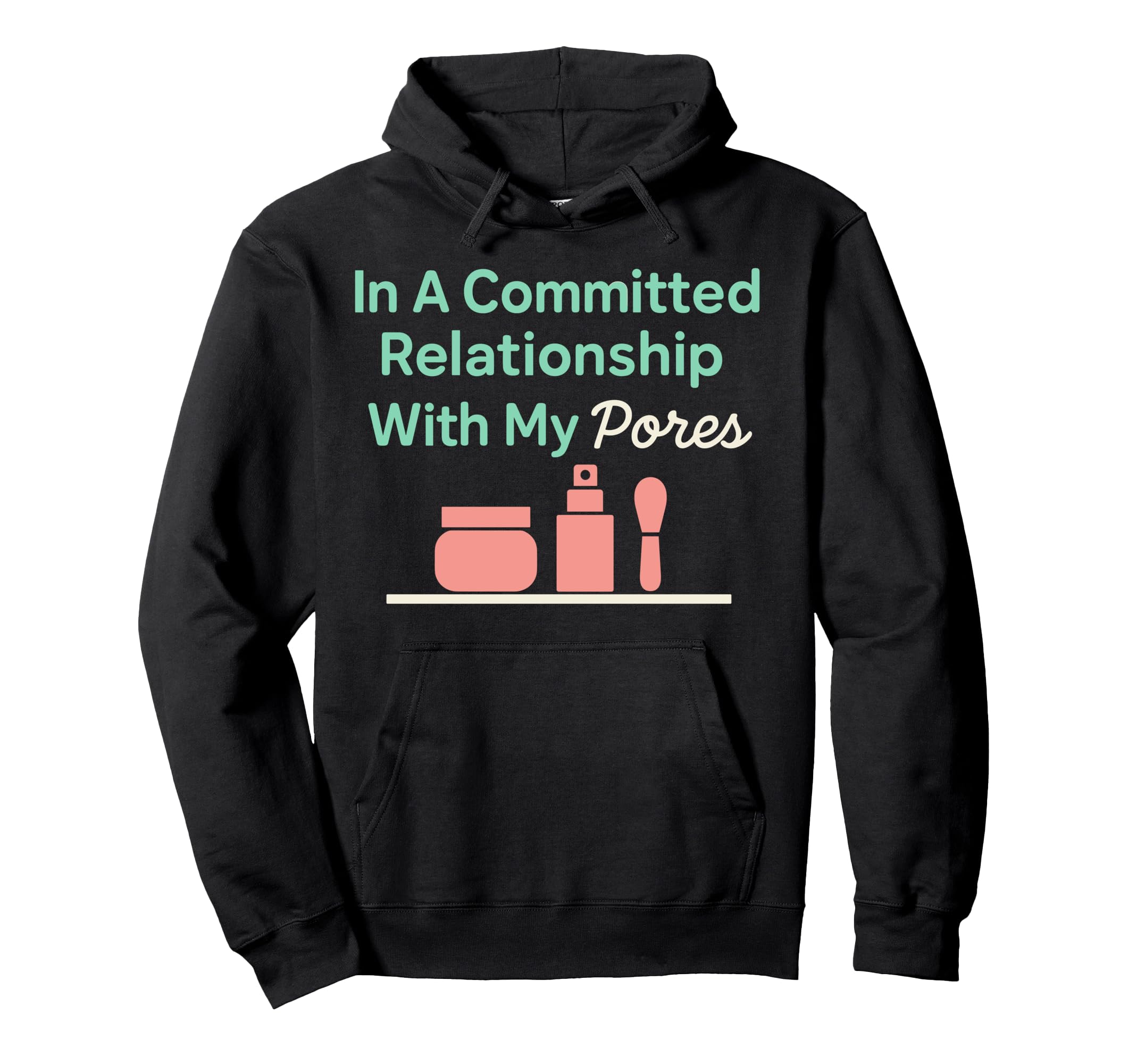 Face Mask Clay Mask Glow Up Hoodie - Casual Everyday Wear for Adults - T-Shirt, Sweatshirt, Hoodie