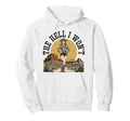 Hell I Wont Funny Cowgirl Womans Western Hoodie - Graphic Print for Adults - T-Shirt, Sweatshirt, Hoodie