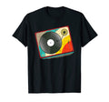 Funny Turntable Dj Vinyl Record Player T-Shirt - Streetwear Style Unisex - T-Shirt, Sweatshirt, Hoodie