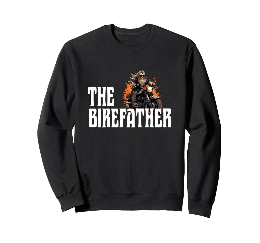 Biker Bikefather Biker Dad Funny Sweatshirt - Aesthetic Graphic for Adults - T-Shirt, Sweatshirt, Hoodie