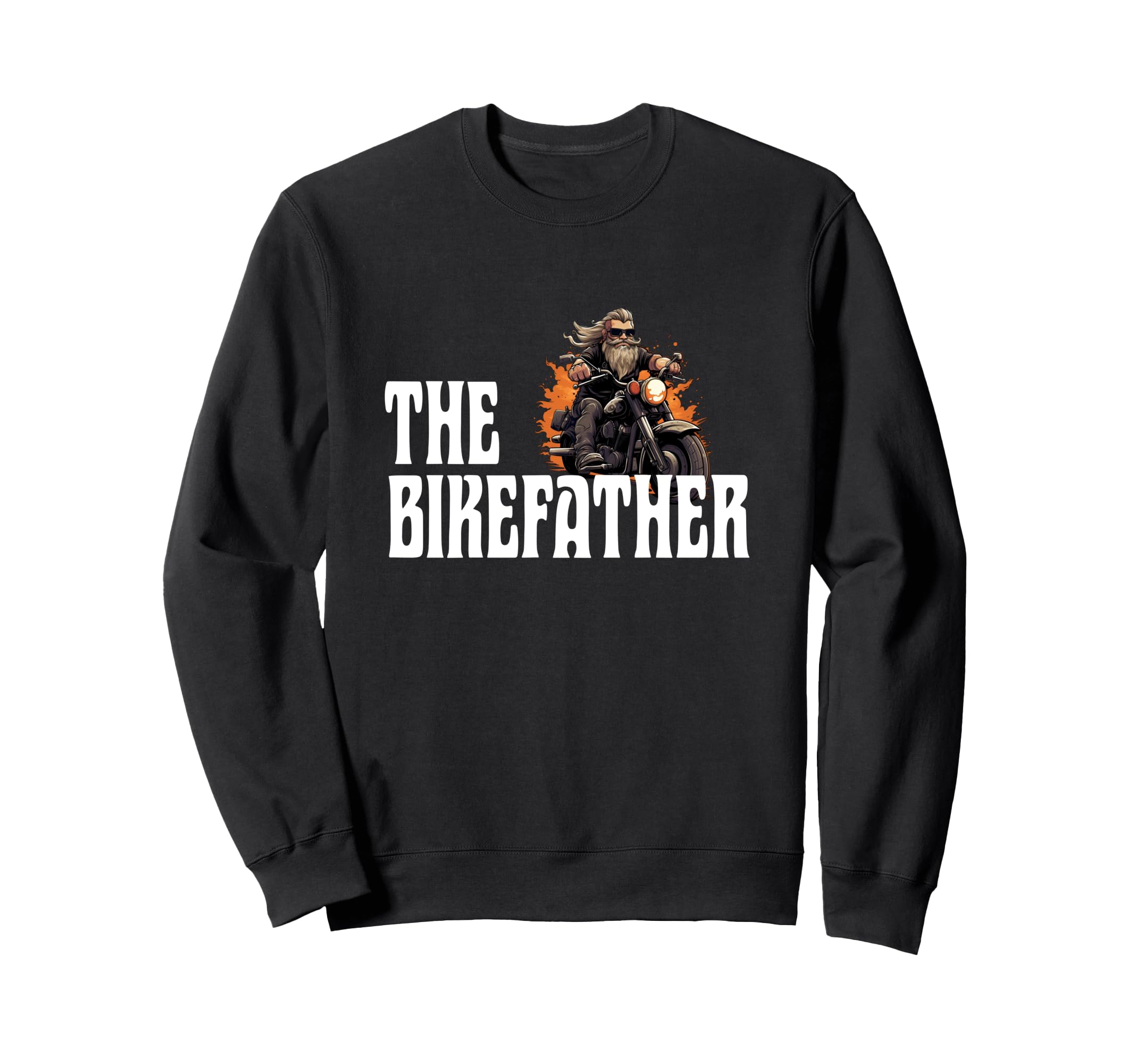 Biker Bikefather Biker Dad Funny Sweatshirt - Aesthetic Graphic for Adults - T-Shirt, Sweatshirt, Hoodie
