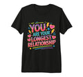 You Are Your Longest Relationship Self T-Shirt - Unique Graphic for Adults - T-Shirt, Sweatshirt, Hoodie