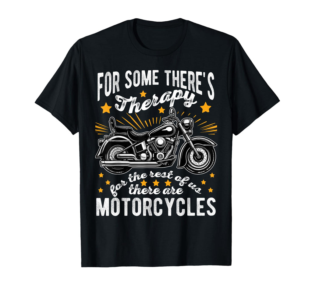 Some Theres Therapy Motorcycle Rider T-Shirt - Minimalist Print Unisex - T-Shirt, Sweatshirt, Hoodie