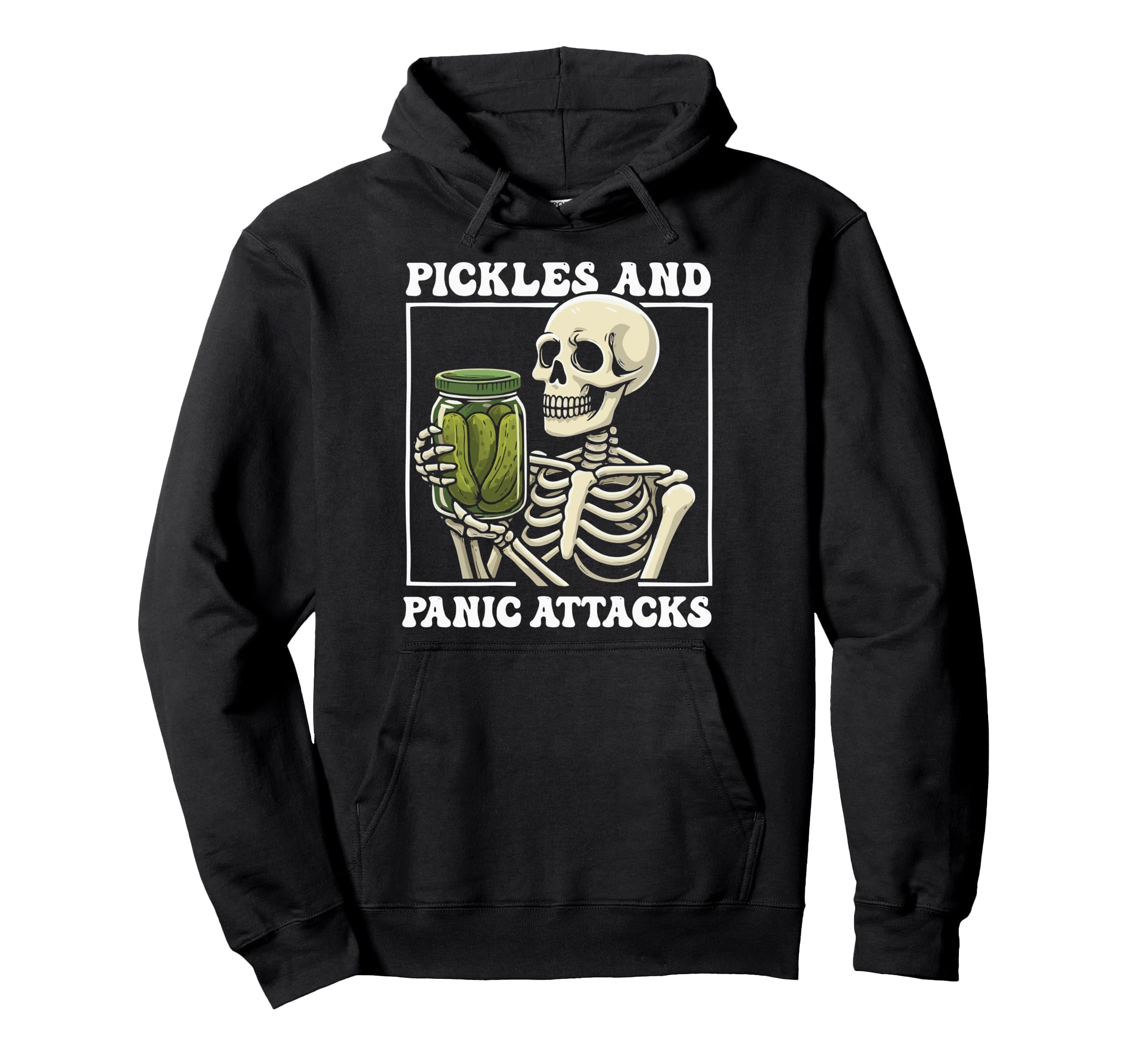 Pickles And Panic Attacks Hoodie - Trendy Graphic for Adults - T-Shirt, Sweatshirt, Hoodie