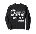 Humorous Car Lover Sweatshirt - Minimalist Print Unisex - T-Shirt, Sweatshirt, Hoodie