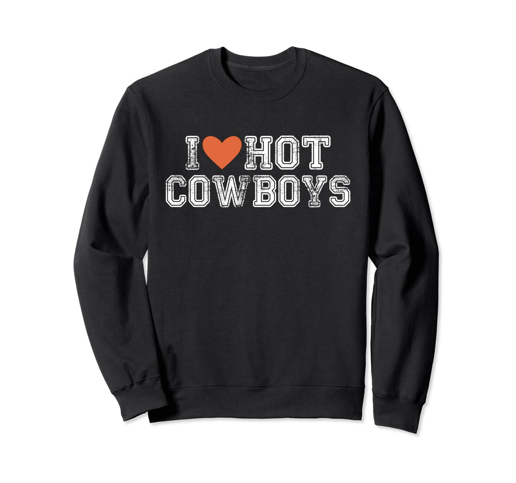 I Love Hot Cowboys Groovy I Love Sweatshirt - Minimalist Print Men Women - T-Shirt, Sweatshirt, Hoodie