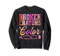 Broken Crayons Still Color Mental Sweatshirt - Aesthetic Graphic Unisex - T-Shirt, Sweatshirt, Hoodie