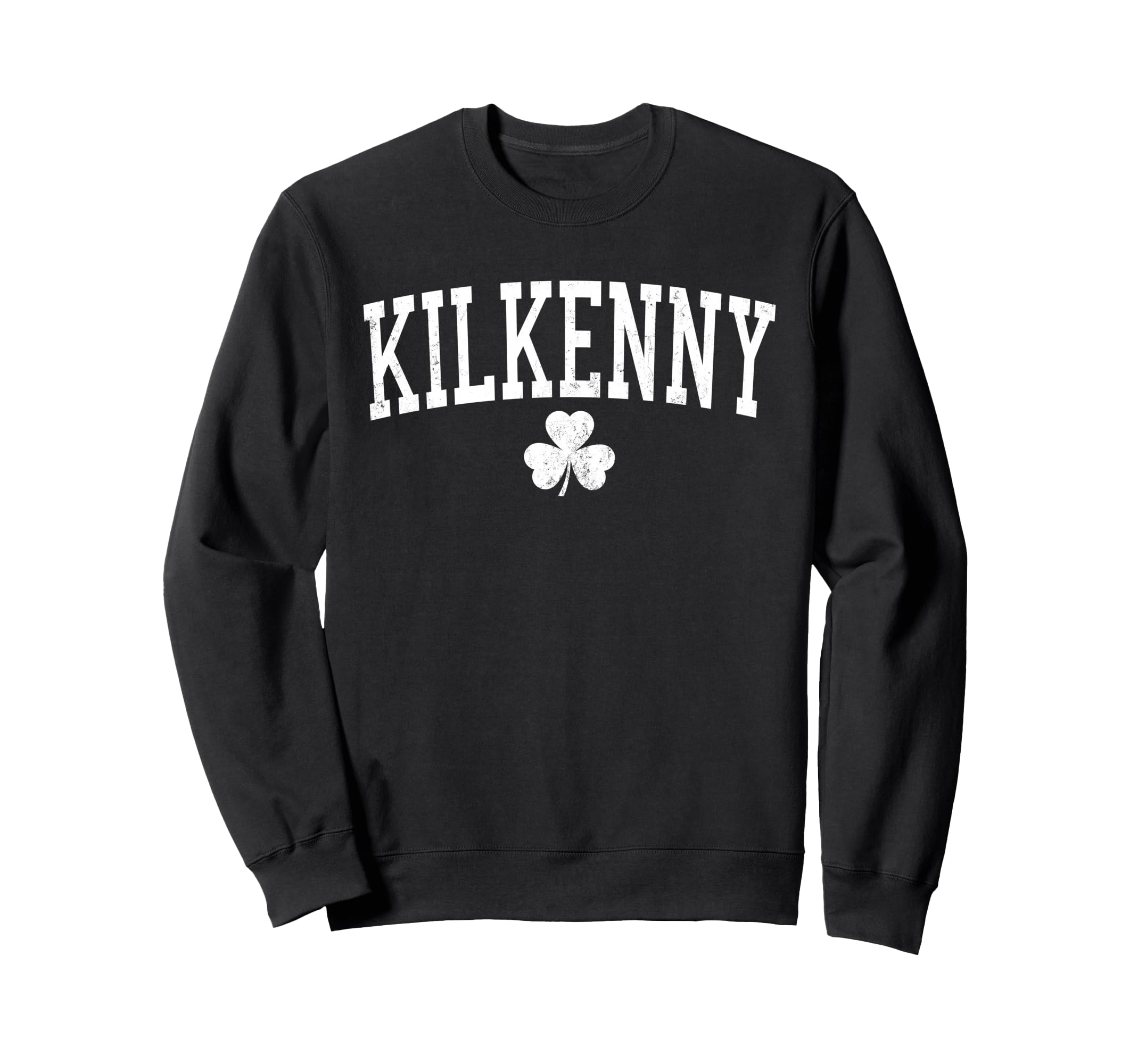 Kilkenny Ireland St Patricks Day Sweatshirt - Unique Graphic Men Women - T-Shirt, Sweatshirt, Hoodie