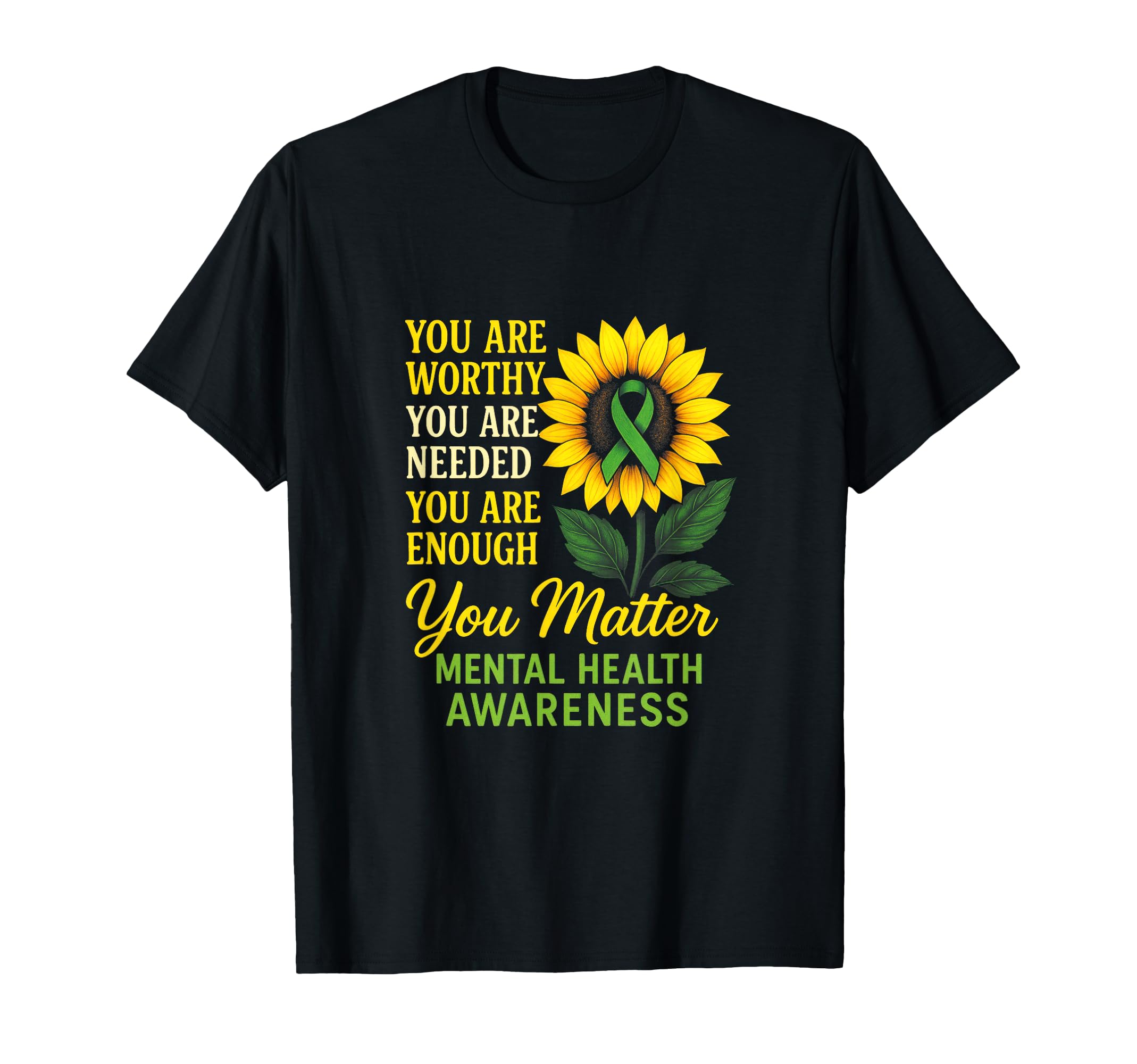 You Matter Mental Health T-Shirt - Casual Everyday Wear for Adults - T-Shirt, Sweatshirt, Hoodie