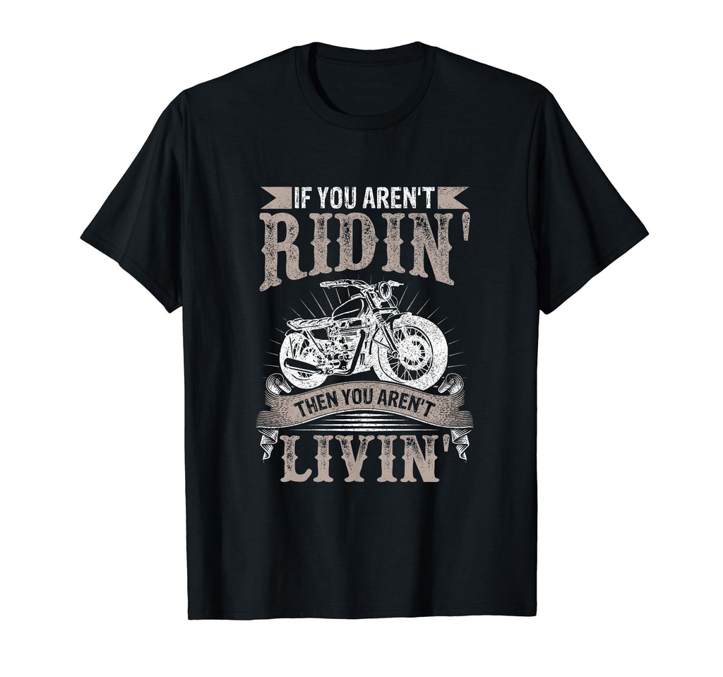 Biker Motorcycle T-Shirt - Fun Novelty Design for Adults - T-Shirt, Sweatshirt, Hoodie