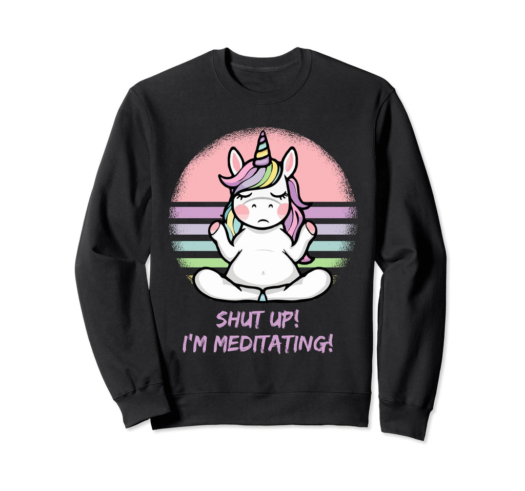 Grumpy Yoga Unicorn Shut Up Im Sweatshirt - Aesthetic Graphic for Adults - T-Shirt, Sweatshirt, Hoodie