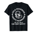 Cpst Child Passenger Safety T-Shirt - Custom Art Print Men Women - T-Shirt, Sweatshirt, Hoodie