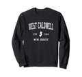West Caldwell New Jersey Nj Sweatshirt - Streetwear Style for Adults - T-Shirt, Sweatshirt, Hoodie