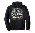 My Self Care Era Hoodie - Minimalist Print Unisex - T-Shirt, Sweatshirt, Hoodie