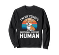 Im My Corgis Emotional Support Human Sweatshirt - Unique Graphic Unisex - T-Shirt, Sweatshirt, Hoodie