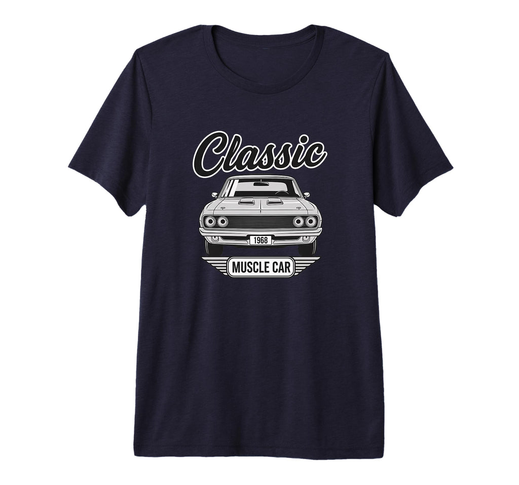 Muscle Car Car 1968 Car Enthusiast T-Shirt - Casual Everyday Wear Unisex - T-Shirt, Sweatshirt, Hoodie