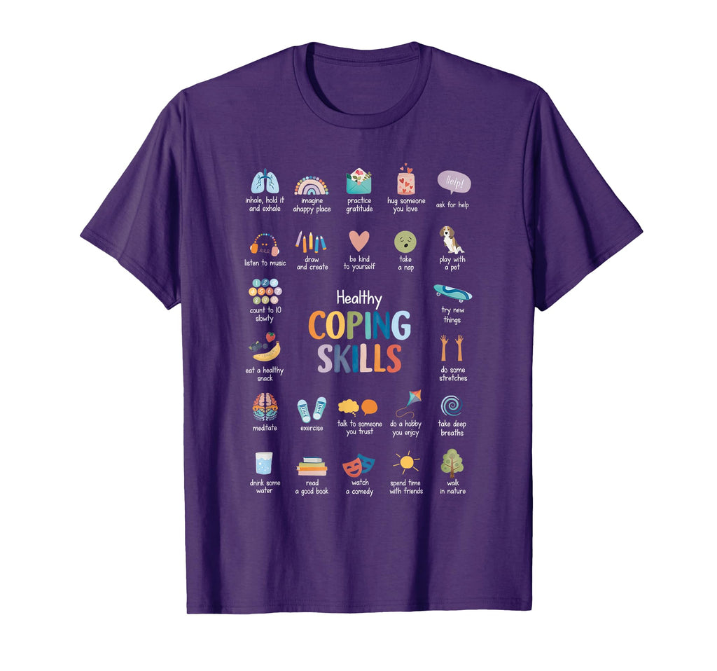 Healthy Coping Skills T-Shirt - Casual Everyday Wear Men Women - T-Shirt, Sweatshirt, Hoodie