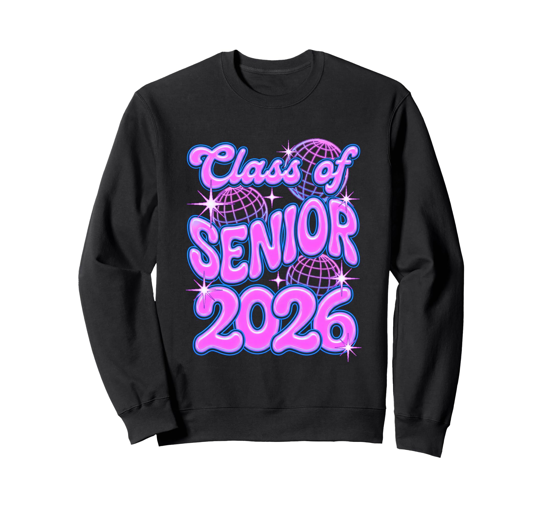 Class Senior 2026 Disco Ball Graduate Sweatshirt - Trendy Graphic Unisex - T-Shirt, Sweatshirt, Hoodie