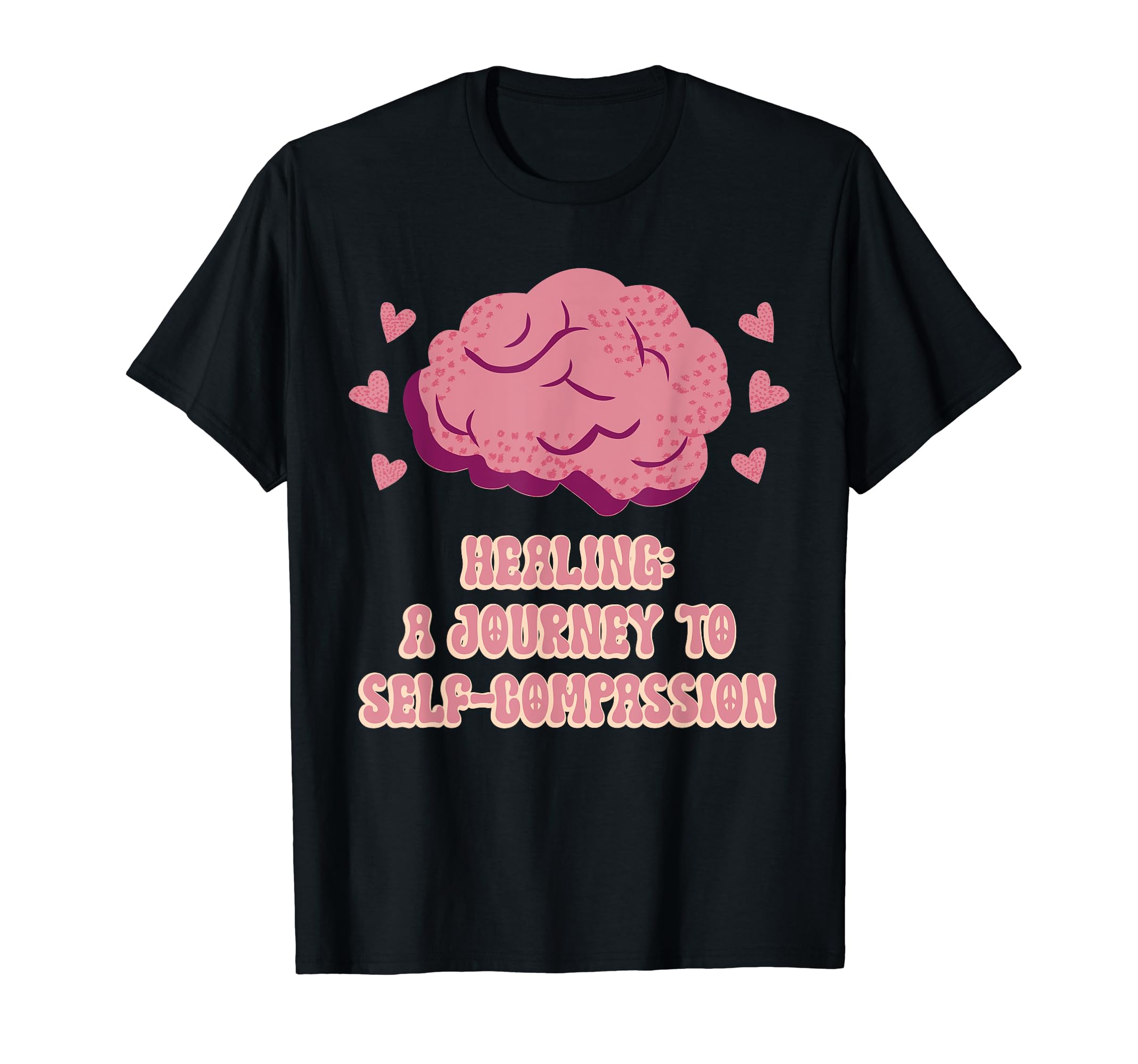 Healing Journey To Self Compassion T-Shirt - Minimalist Print for Adults - T-Shirt, Sweatshirt, Hoodie