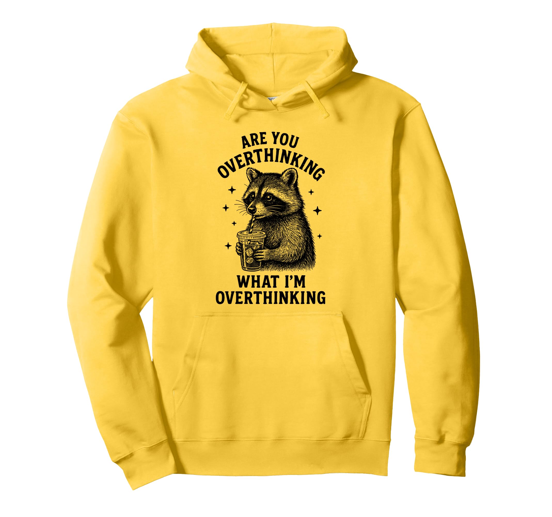 Funny Raccoon Coffee Overthinker Meme Hoodie - Graphic Print Men Women - T-Shirt, Sweatshirt, Hoodie