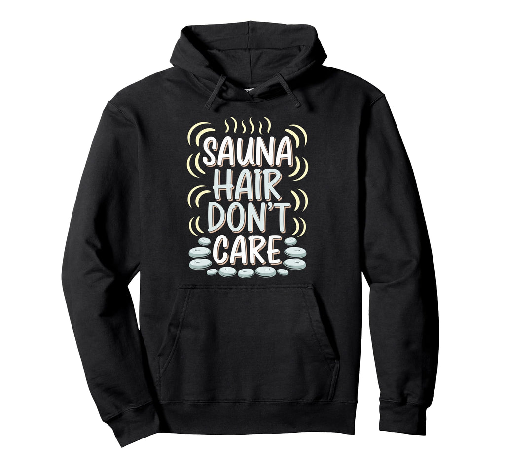 Infrared Sauna Sweat Therapy Spa Day Hoodie - Novelty Apparel for Adults - T-Shirt, Sweatshirt, Hoodie
