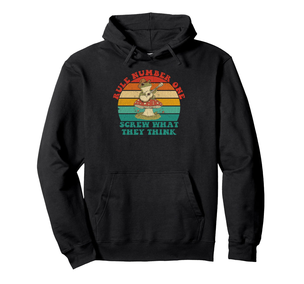 Rule Number One Screw What They Think Hoodie - Novelty Apparel Men Women - T-Shirt, Sweatshirt, Hoodie