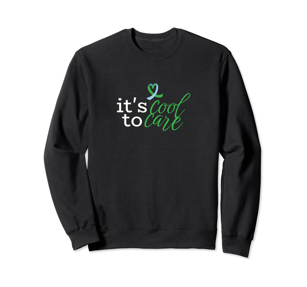 Its To Care Mental Health Awareness Sweatshirt - Streetwear Style Unisex - T-Shirt, Sweatshirt, Hoodie