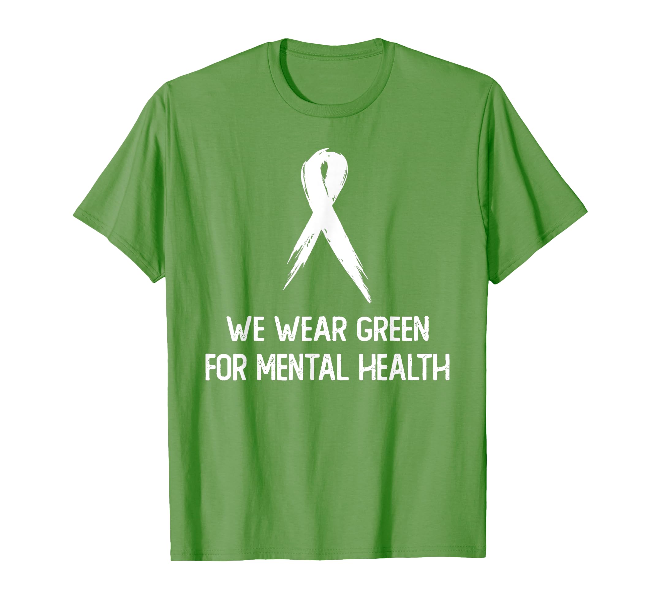 World Mental Health Day We Wear Green T-Shirt - Unique Graphic Unisex - T-Shirt, Sweatshirt, Hoodie