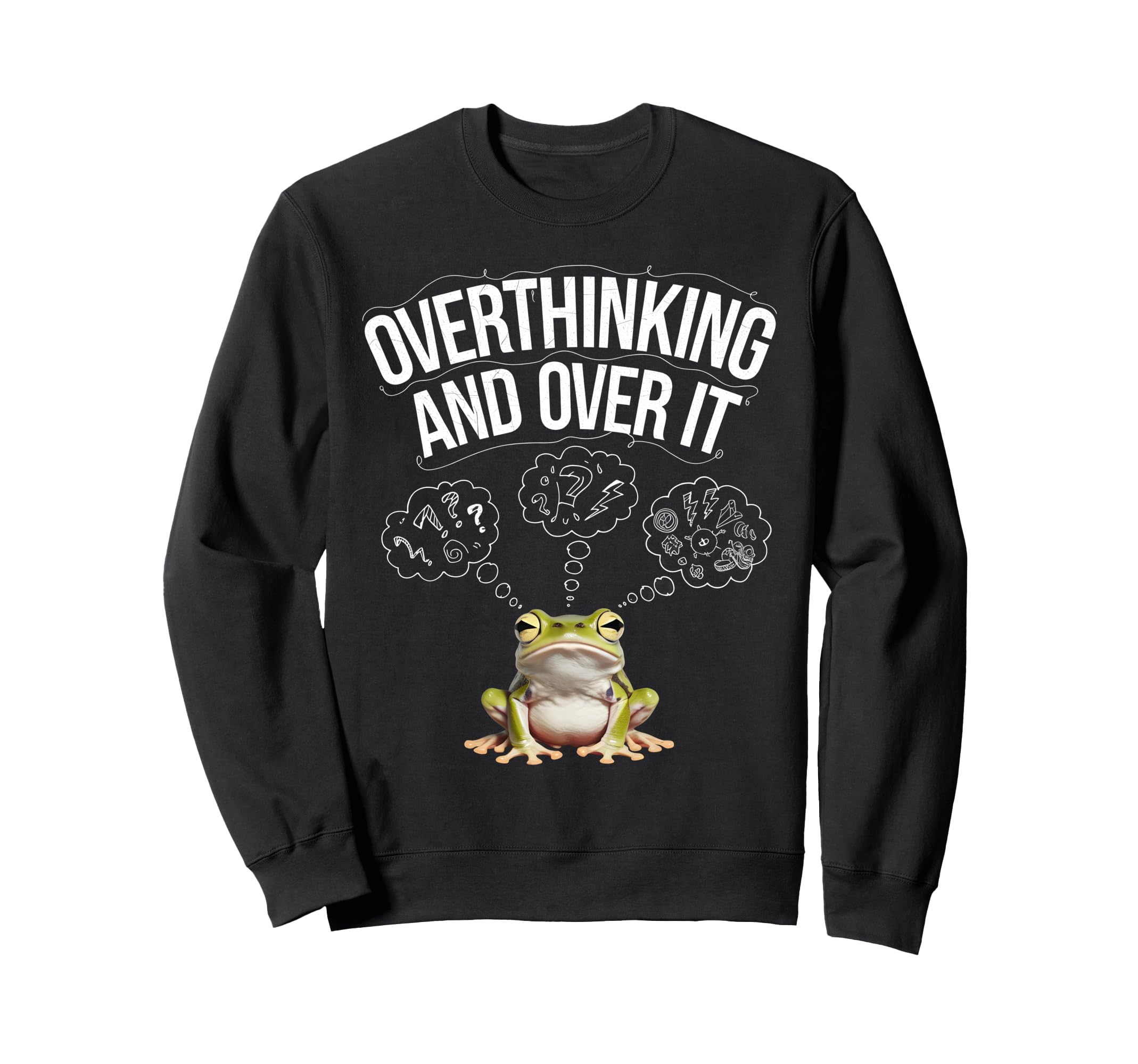 Funny Tired Frog Meme Overthinker Sweatshirt - Unique Graphic Men Women - T-Shirt, Sweatshirt, Hoodie