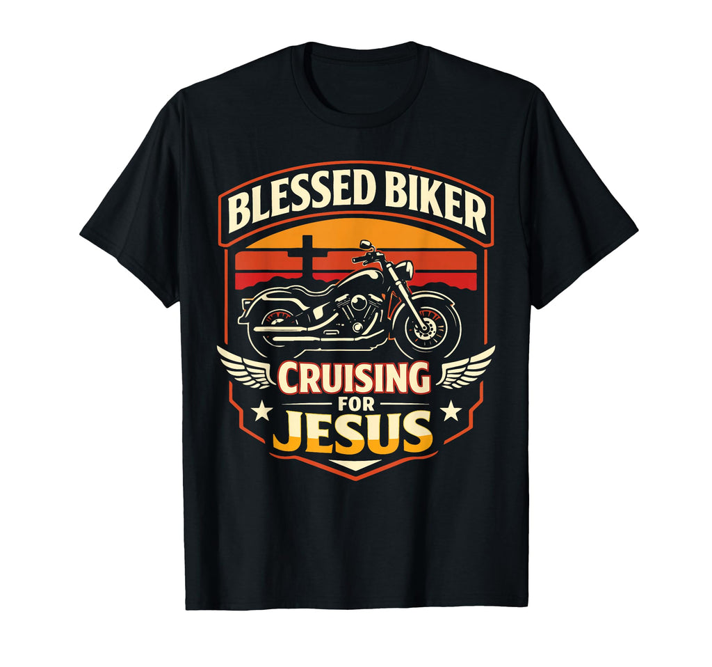 Christian Motorcycle Biker Blessed T-Shirt - Trendy Graphic Unisex - T-Shirt, Sweatshirt, Hoodie