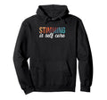 Stimming Is Self Care Self Stimulation Hoodie - Minimalist Print Men Women - T-Shirt, Sweatshirt, Hoodie